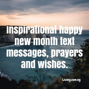 Happy New Month Text Messages, Prayers and Wishes 