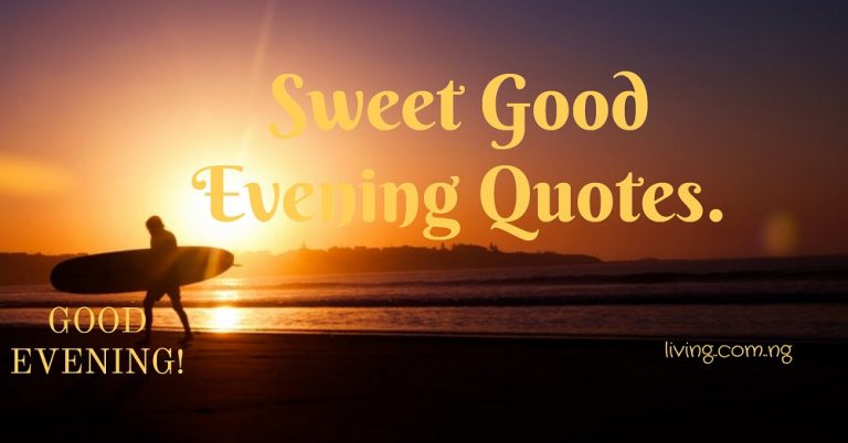 sweet-good evening quotes