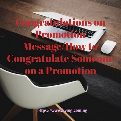 Congratulations on Promotion Message/How to Congratulate Someone on a Promotion