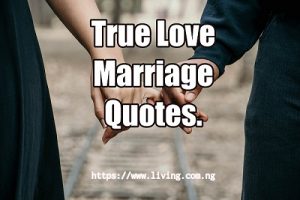 True Love Marriage Quotes