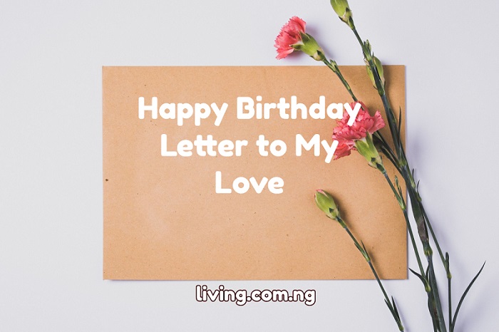 Happy Birthday Letter to My Love