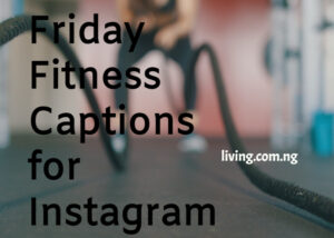 Friday Fitness Captions for Instagram