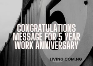 Congratulations Message for 5 Year Work Anniversary